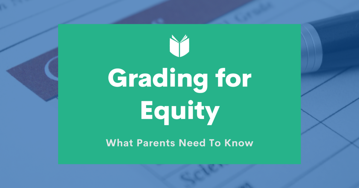 Grading for Equity Parents Defending Education